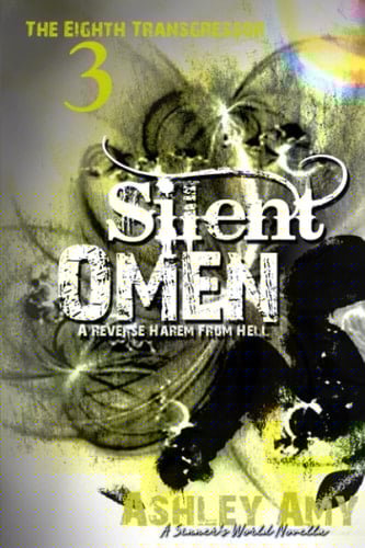 Silent Omen: A Dark, Paranormal, Bully, Reverse Harem Romance (The Eighth Transgressor)