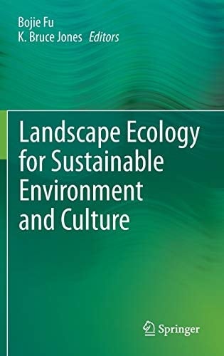 Landscape Ecology for Sustainable Environment and Culture