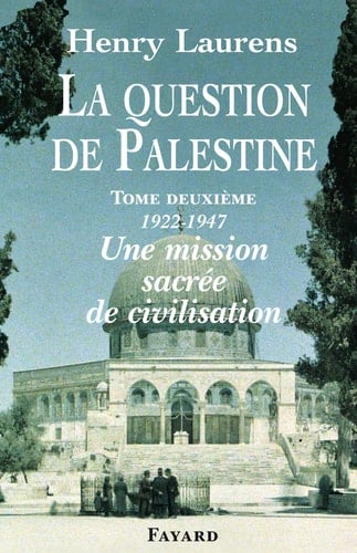 1922-1947, une mission sacrée de civilisation