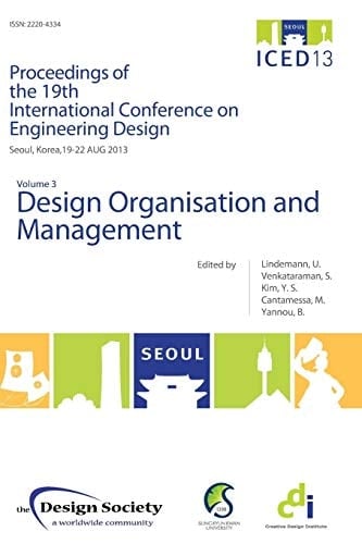 Proceedings of Iced13 Volume 3 Design Organisation and Management