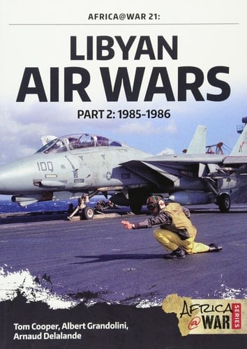 Libyan Air Wars Part 2: 1985-1986