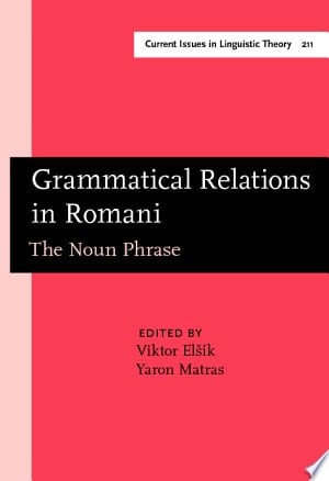 Grammatical Relations in Romani The Noun Phrase