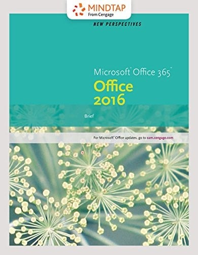 Bundle: New Perspectives Microsoft Office 365 & Office 2016: Brief + LMS Integrated MindTap Computing, 1 term (6 months) Printed Access Card for ... New Perspectives Microsoft Office