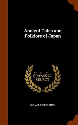 Ancient Tales and Folklore of Japan