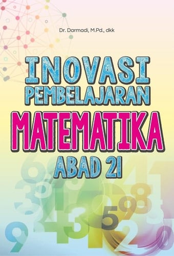 INOVASI PEMBELAJARAN MATEMATIKA ABAD 21