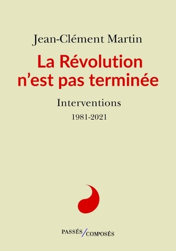 La Révolution n'est pas terminée interventions : 1981-2021