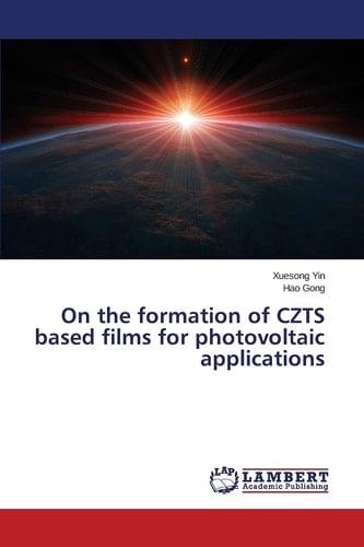 On the Formation of CZTS Based Films for Photovoltaic Applications