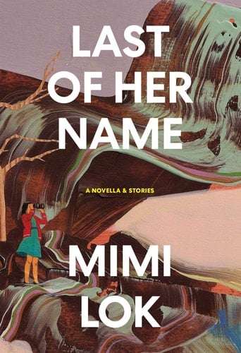 Last of Her Name A Novella & Stories