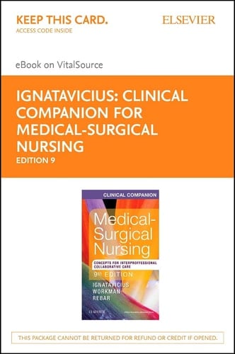 Clinical Companion for Medical-Surgical Nursing - Elsevier eBook on VitalSource (Retail Access Card): Concepts For Interprofessional Collaborative Care
