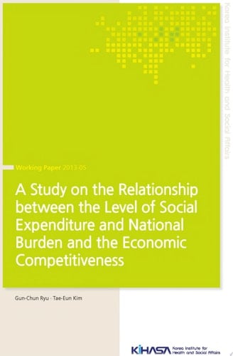 A Study on the Relationship between the Level of Social Expenditure and National Burden and the Economic Competitiveness