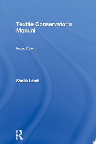 Textile Conservator's Manual