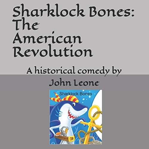 Sharklock Bones The American Revolution