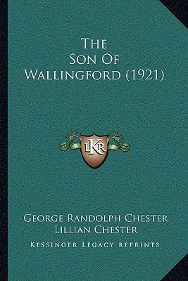 The Son Of Wallingford (1921)