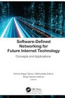 Software-Defined Networking for Future Internet Technology Concepts and Applications