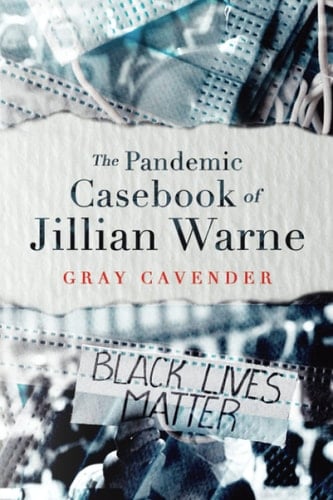 The Pandemic Casebook of Jillian Warne: Five Mysteries (Jillian Warne Campus Mysteries)