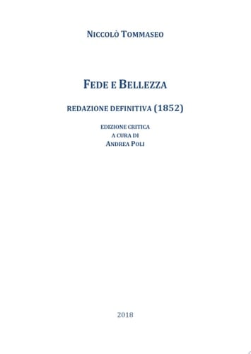 Niccolò Tommaseo, Fede e Bellezza. Redazione definitiva (1852). Edizione critica a cura di Andrea Poli