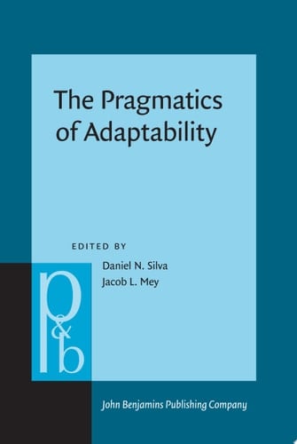 The Pragmatics of Adaptability