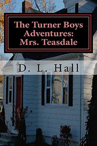 The Turner Boys Adventures Mrs. Teasdale