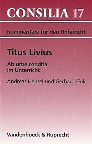 TITUS LIVIUS, AB URBE CONDITA