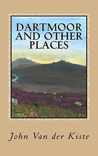 Dartmoor and Other Places Collected Poems, 1975-2015
