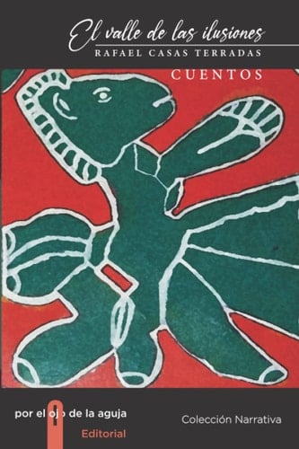 El valle de las ilusiones (Spanish Edition)