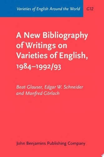 A New Bibliography of Writings on Varieties of English, 19841992/93
