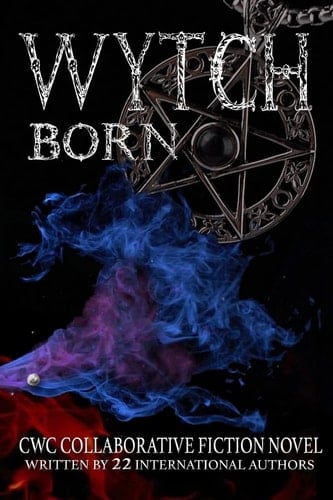 Wytch Born CWC Collaborative Novel