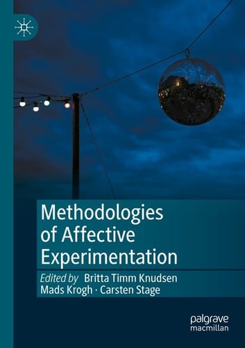 Methodologies of Affective Experimentation