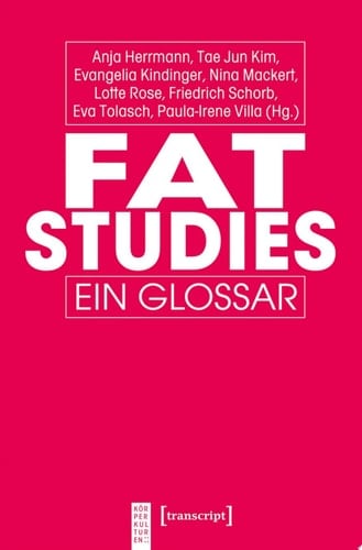 Fat Studies Ein Glossar