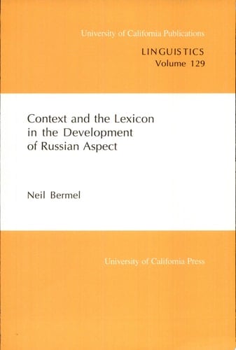 Context and the Lexicon in the Development of Russian Aspect