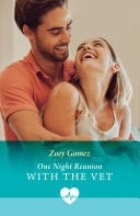 One-Night Reunion With The Vet (Mills & Boon Medical)