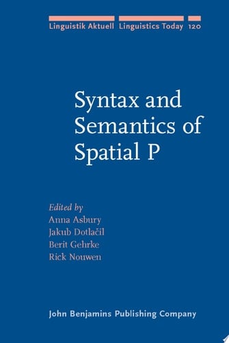 Syntax and Semantics of Spatial P