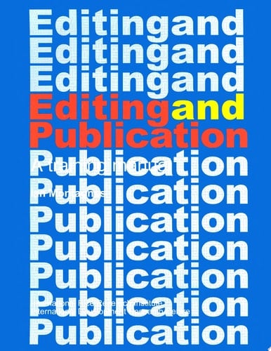 Editing and Publication A Training Manual