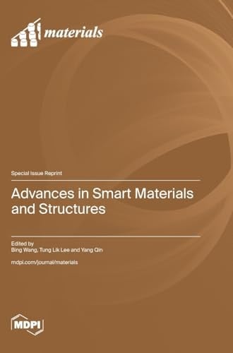 Advances in Smart Materials and Structures