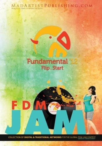 Fundemental '12: FDM JAM: Flip. Start Collection of Digital and Traditional Artworks for the Global FDM Jam Contest