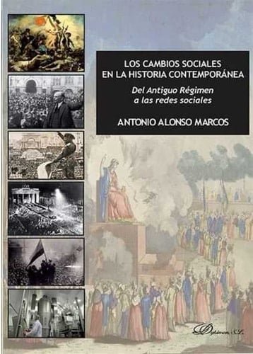 Los cambios sociales en la historia contemporánea del Antiguo Régimen a las redes sociales