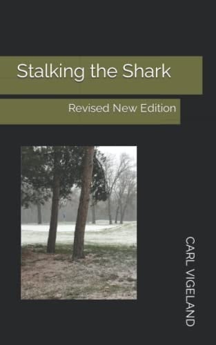 Staling the Shark New Revised Edition