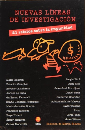 Nuevas líneas de investigación. 21 relatos sobre la impunidad (Spanish Edition)