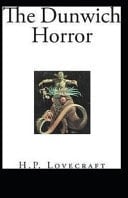 The Dunwich Horror Illustrated Edition