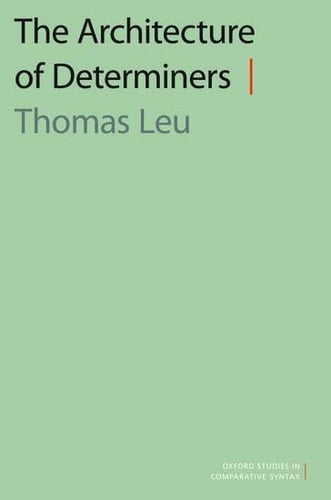 The Architecture of Determiners