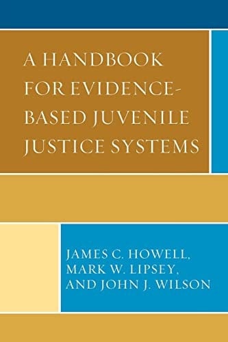 A Handbook for Evidence-Based Juvenile Justice Systems