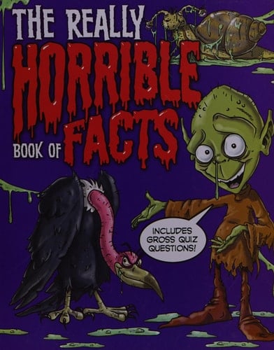 The Really Horrible Book of Facts