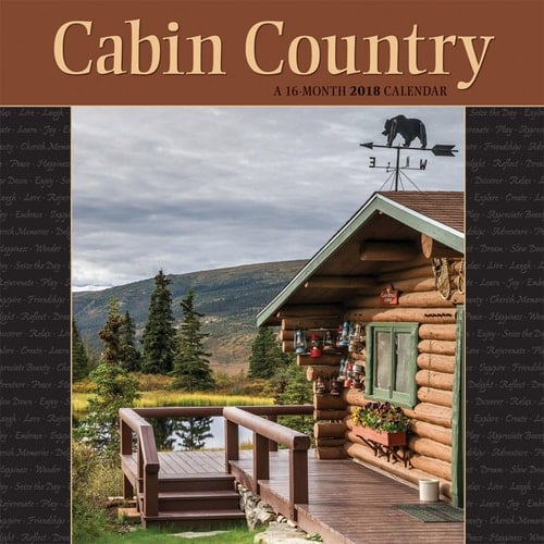 Cabin Country 2018 Calendar