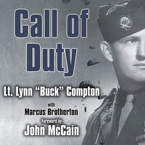 Call of Duty: My Life Before, During, and After the Band of Brothers