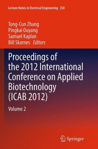 Proceedings of the 2012 International Conference on Applied Biotechnology (ICAB 2012) Volume 2