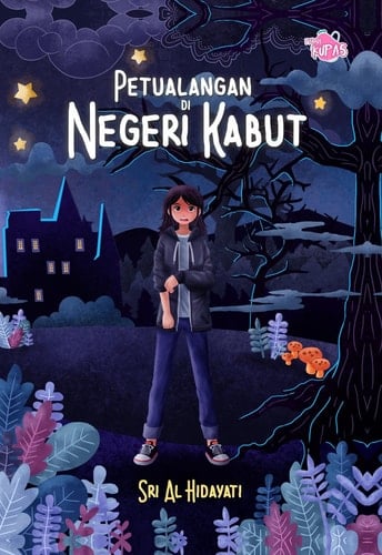 Petualangan di negeri kabut ; Novel Penerbit Lovrinz