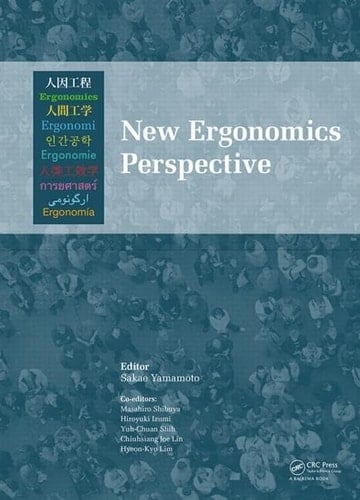 New Ergonomics Perspective Selected papers of the 10th Pan-Pacific Conference on Ergonomics, Tokyo, Japan, 25-28 August 2014