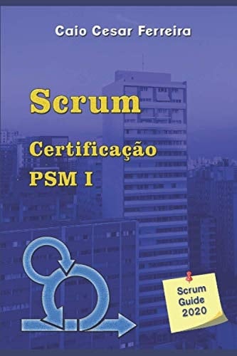 Scrum - Certificação PSM I