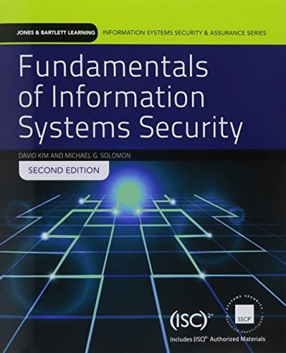 Fundamentals of Information Systems Security (Jones & Bartlett Information Systems Security & Assurance)