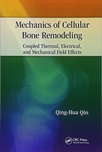 Mechanics of Cellular Bone Remodeling Coupled Thermal, Electrical, and Mechanical Field Effects